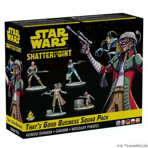 Star Wars Shatterpoint Thats Good Business Squad Pack