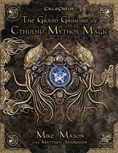 Call of Cthulhu Grand Grimoire of Cthulhu Mythos Magic - The Gaming Verse